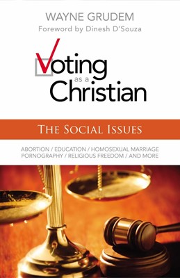 Voting As A Christian: The Social Issues (Paperback)