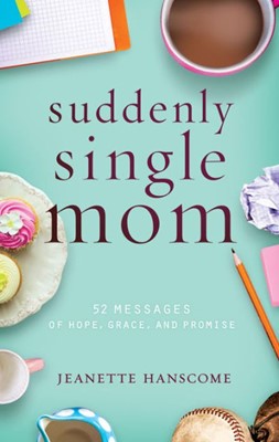 Suddenly Single Mom (Paperback)