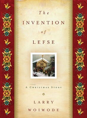 The Invention Of Lefse (Hard Cover)