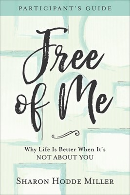 Free Of Me Participant's Guide (Paperback)