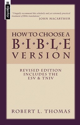 How to Choose a Bible Version (Paperback)