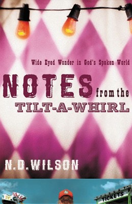 Notes from the Tilt-a-Whirl (Paperback)