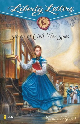 Secrets Of Civil War Spies (Paperback)