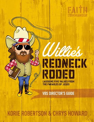 Willie's Redneck Rodeo Vbs Director's Guide (Paperback)