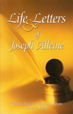 Life And Letters Of Joseph Alleine (Paperback)