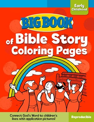 Big Book Of Bible Story Colouring Pages For Early Childhood (Paperback)