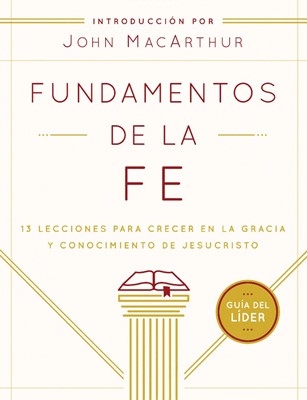 Fundamentos De La Fe (Gu?íA Del L?íDer) (Paperback)