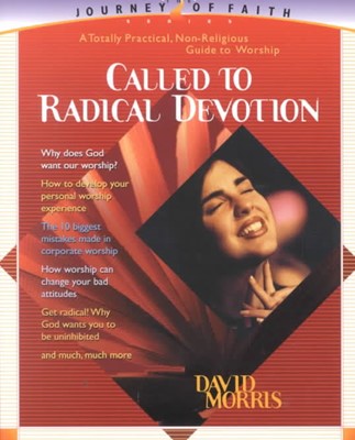 Called To Radical Devotion (Paperback)