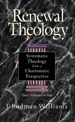 Renewal Theology (Hard Cover)