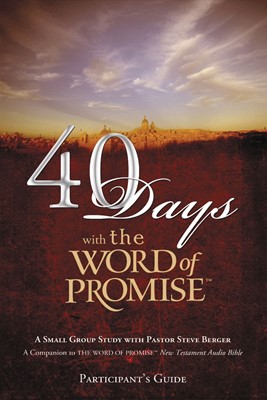 40 Days With The Word Of Promise Participant's Guide (Paperback)