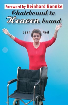 Chairbound to Heaven Bound (Paperback)