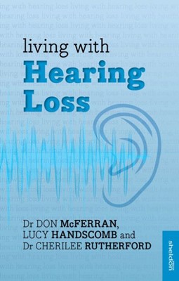 Living With Hearing Loss (Paperback)