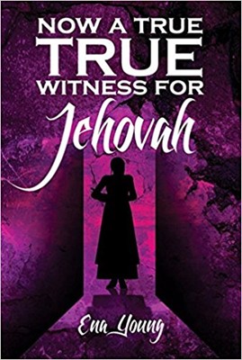 Now A True Witness For Jehovah (Paperback)