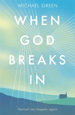 When God Breaks In (Paperback)