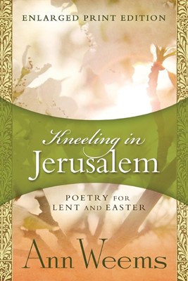 Kneeling in Jerusalem (Paperback)