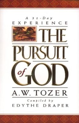 Pursuit Of God: A 31-Day Experience (Paperback)
