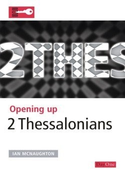 Opening Up 2 Thessalonians (Paperback)