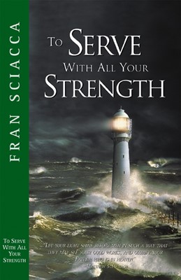 To Serve with All Your Strength (Pamphlet)