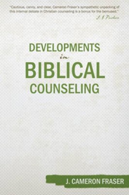 Developments In Biblical Counseling (Paperback)