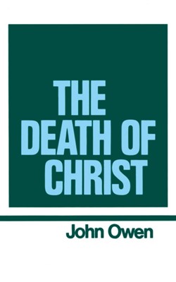 The Death of Christ (Hard Cover)