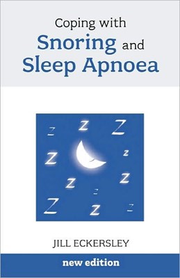 Coping With Snoring And Sleep Apnoea (Paperback)