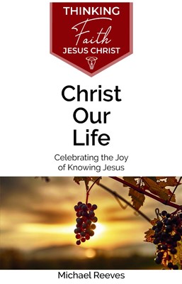 Christ Our Life (Paperback)