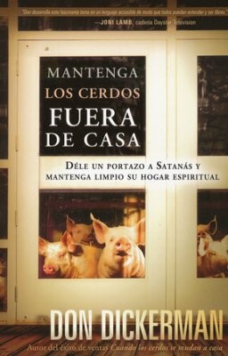 Mantenga Los Cerdos Fuera de Casa (Paperback)