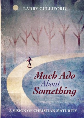 Much Ado About Something (Paperback)