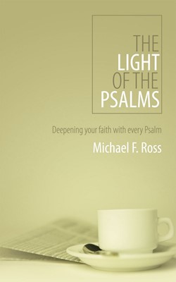 The Light Of The Psalms (Paperback)