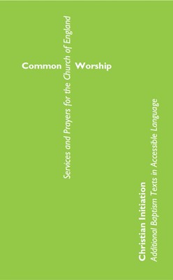 Common Worship Christian Initiation (Paperback)