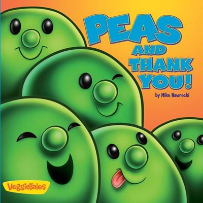 Peas and Thank You! (Board Book)