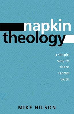 Napkin Theology (Paperback)
