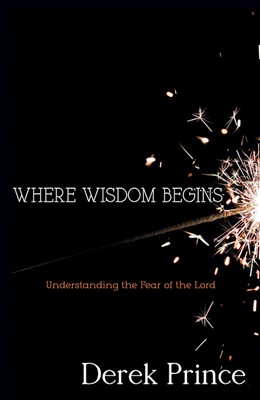 Where Wisdom Begins (Paperback)