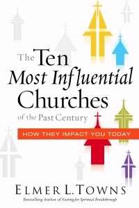 The Ten Most Influential Churches Of The Past Century (Paperback)