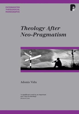 Theology After Neo-Pragmatism (Paperback)