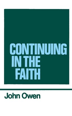 Continuing in the Faith (Hard Cover)