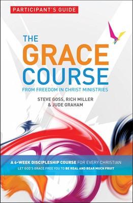 The Grace Course, Participant's Guide (Paperback)