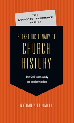 Pocket Dictionary Church History (Paperback)