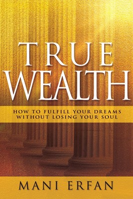 True Wealth (Hard Cover)