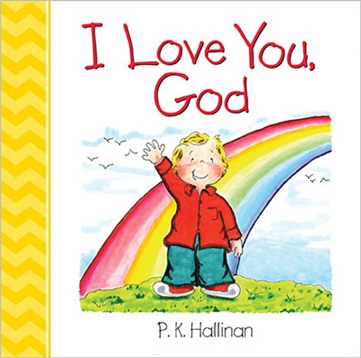 I Love You, God (Board Book)