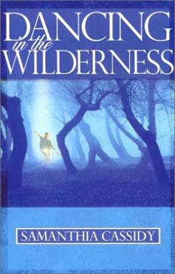 Dancing In The Wilderness (Paperback)