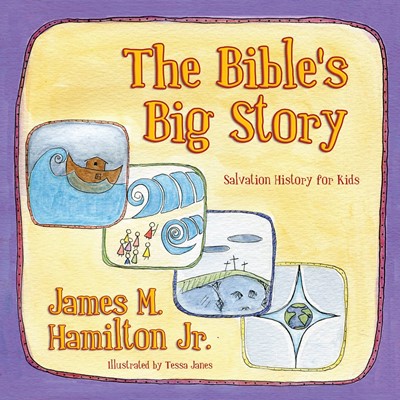 Bible's Big Story, The: Salvation History For Kids (Paperback)