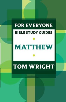 Matthew For Everyone Bible Study Guide (Paperback)