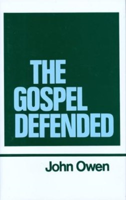 The Gospel Defended (Hard Cover)