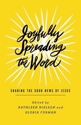 Joyfully Spreading the Word (Paperback)