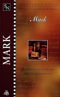 Shepherd'S Notes: Mark (Paperback)