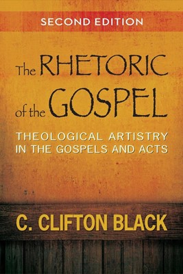 The Rhetoric of the Gospel (Paperback)