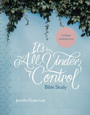 It's All under Control Bible Study (Paperback)