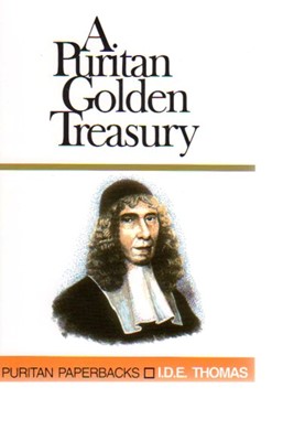 Golden Treasury of Puritan Quotations (Paperback)