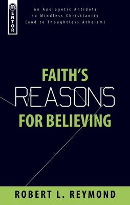 Faith's Reasons For Believing (Paperback)